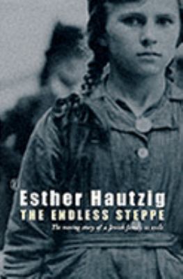The Endless Steppe (Puffin Books) 014036160X Book Cover
