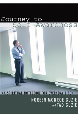 Journey to Self-Awareness: A Spiritual Notebook... 1592448437 Book Cover