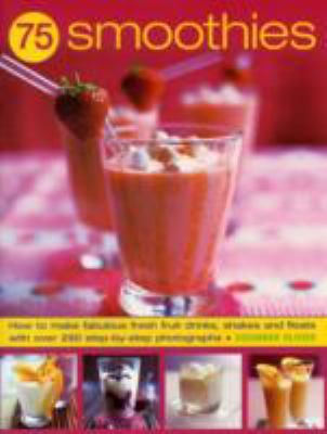 75 Smoothies 1846814553 Book Cover