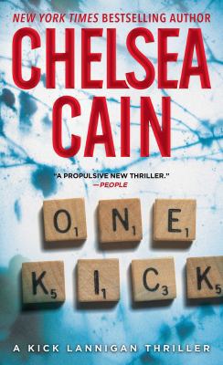One Kick: A Kick Lannigan Novel 1476749876 Book Cover