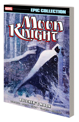 Moon Knight Epic Collection: Butcher's Moon 1302948164 Book Cover