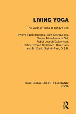 Living Yoga: The Value of Yoga in Today's Life 0367026090 Book Cover