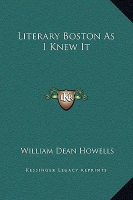 Literary Boston As I Knew It 1169188060 Book Cover