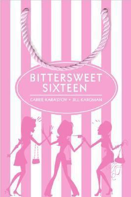 Bittersweet Sixteen 0060778458 Book Cover