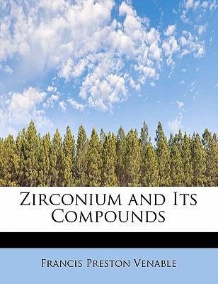 Zirconium and Its Compounds 124164747X Book Cover