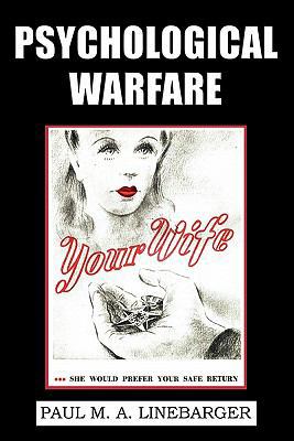 Psychological Warfare (WWII Era Reprint) 1616460555 Book Cover