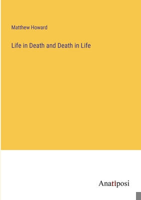 Life in Death and Death in Life 3382800683 Book Cover