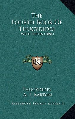 The Fourth Book Of Thucydides: With Notes (1884) 116720414X Book Cover