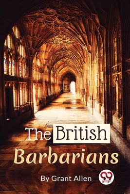 The British Barbarians 9357481621 Book Cover