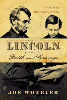 Abraham Lincoln, a Man of Faith and Courage: St... 1416550968 Book Cover