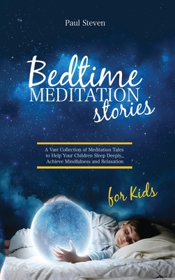 Bedtime Meditation Stories for Kids 191421627X Book Cover