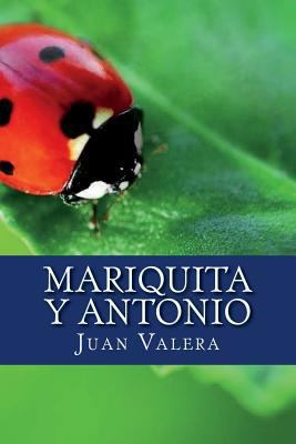 Mariquita y antonio [Spanish] 1724358871 Book Cover