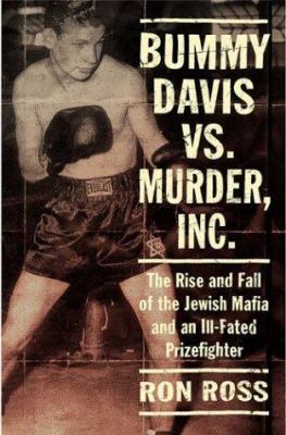 Bummy Davis Vs. Murder, Inc.: The Rise and Fall... 0312306385 Book Cover