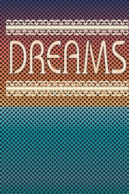 Dreams B083XVYW4G Book Cover