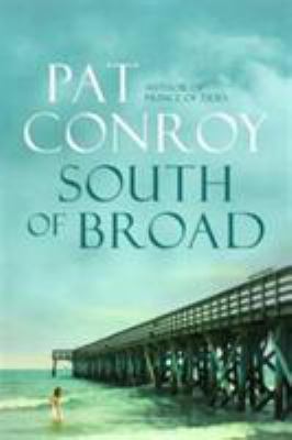 South of Broad [Paperback] [Jan 01, 2010] Conro... 1848875061 Book Cover