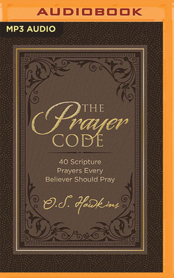 The Prayer Code: 40 Scripture Prayers Every Bel... 1713637170 Book Cover