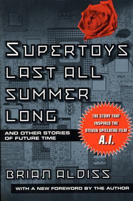 Supertoys Last All Summer Long 0312280610 Book Cover