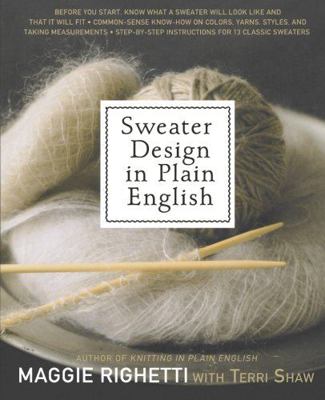 Sweater Design in Plain English, Second Edition 0312622910 Book Cover