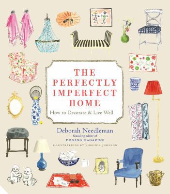 The Perfectly Imperfect Home: How to Decorate &... 1906417709 Book Cover