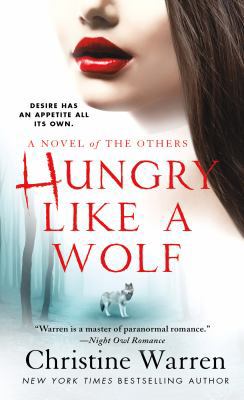 Hungry Like a Wolf: A Novel of the Others 0312357257 Book Cover