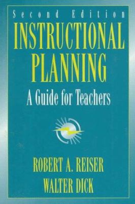 Instructional Planning: A Guide for Teachers (2... 0205166148 Book Cover