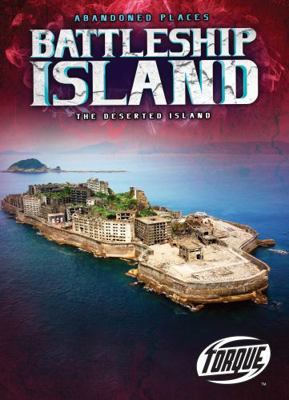 Battleship Island: The Deserted Island 1626176930 Book Cover