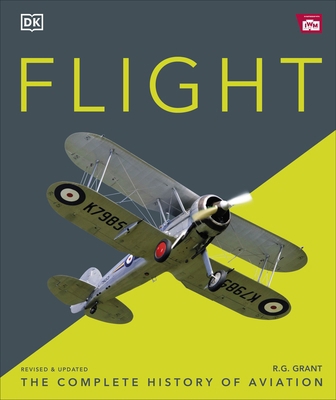 Flight: The Complete History of Aviation (DK De... 0241515742 Book Cover