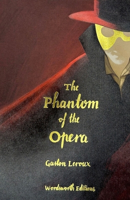 The Phantom of the Opera (Collector's Edition) 1840228873 Book Cover
