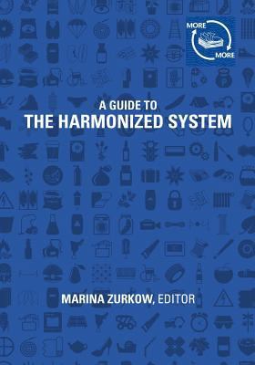 More&More (A Guide to the Harmonized System) 0692622012 Book Cover