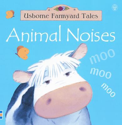 Animal Noises 0746041047 Book Cover
