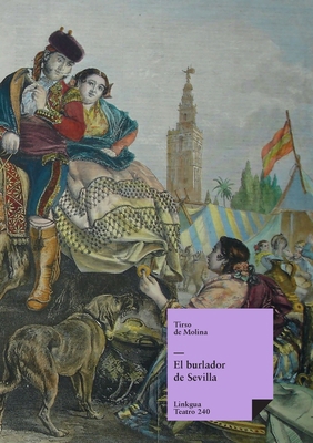 El burlador de Sevilla [Spanish] 8411267695 Book Cover