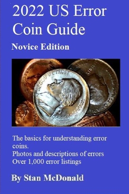 2022 US Error Coin Guide: Novice Edition B097X5RLPB Book Cover
