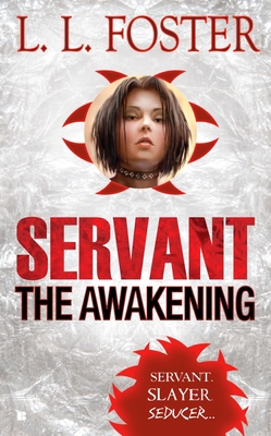 Servant: The Awakening B007YZVE9A Book Cover