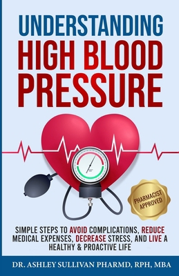 Understanding High Blood Pressure B0CLV2SP95 Book Cover