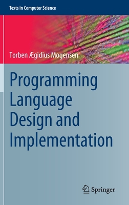 Programming Language Design and Implementation 3031118057 Book Cover