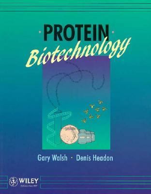 Protein Biotechnology 0471943932 Book Cover
