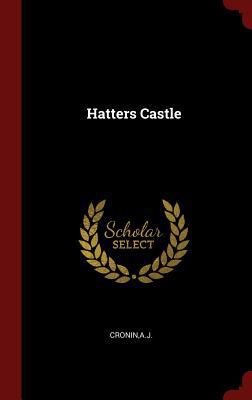 Hatters Castle 1296493822 Book Cover