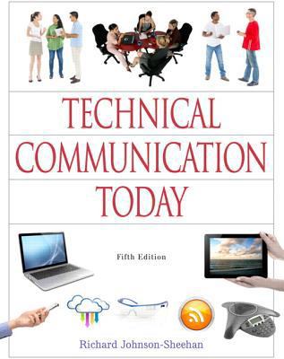 Technical Communication Today (5th Edition) 0321907981 Book Cover