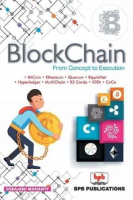 Blockchain: From Concept to Execution-New 9387284182 Book Cover