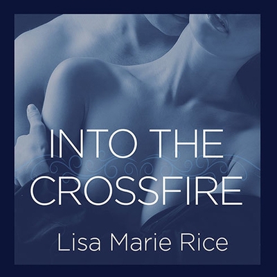 Into the Crossfire: Navy Seal B08XL7ZFTY Book Cover