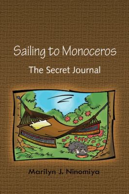 Sailing to Monoceros: The Secret Journal 1426963793 Book Cover