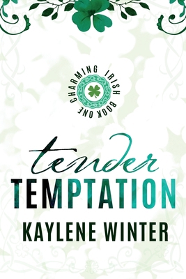 Tender Temptation: Cillian & Ivy 1963545117 Book Cover