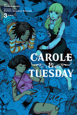 Carole & Tuesday, Vol. 3 1975338723 Book Cover