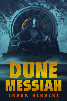 Dune Messiah: Deluxe Edition 0593548442 Book Cover