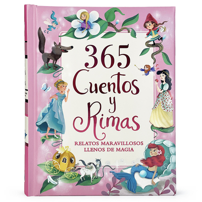 365 Cuentos Y Rimas / 365 Stories and Rhymes (S... [Spanish] 1680525751 Book Cover