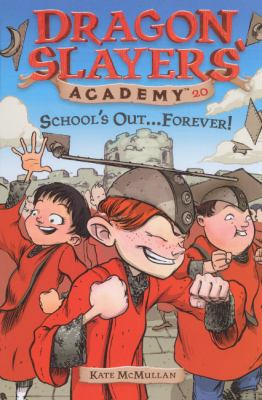 School's Out... Forever! 0606260722 Book Cover