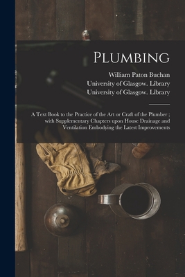 Plumbing [electronic Resource]: a Text Book to ... 1014967260 Book Cover