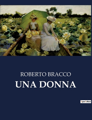Una Donna [Italian] B0CJ4B7GR3 Book Cover