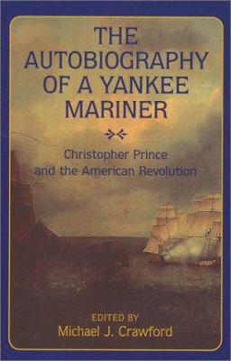 The Autobiography of a Yankee Mariner: Christop... 1574885332 Book Cover