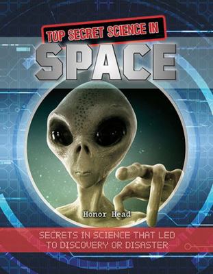Top Secret Science in Space 0778760340 Book Cover